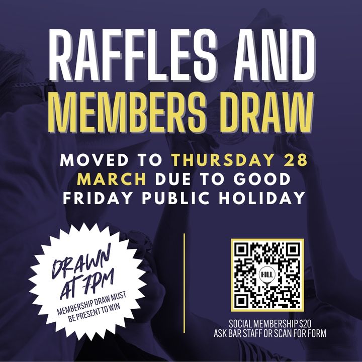 Featured image for “Members & Guests – please be advised that due to the Good Friday public holiday this week (Fri 29 March), our Raffles & Members Draw will be moved to Thursday 28 March.”