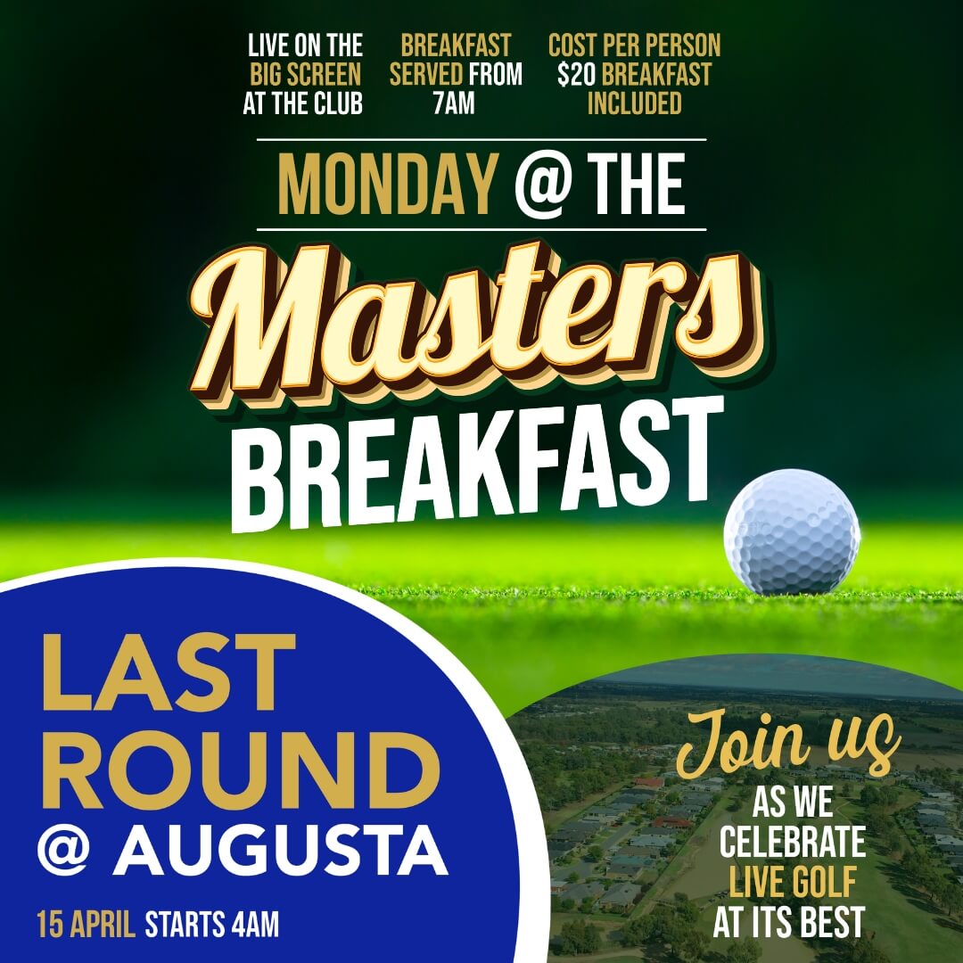 Featured image for “FINAL ROUND of Masters @ Hill Top on Mon 15 April, from 4am – Brekkie 7am”