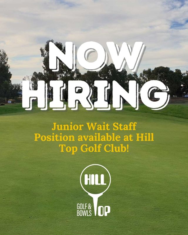 Featured image for “Junior Wait Staff Position at Hill Top Golf Club”