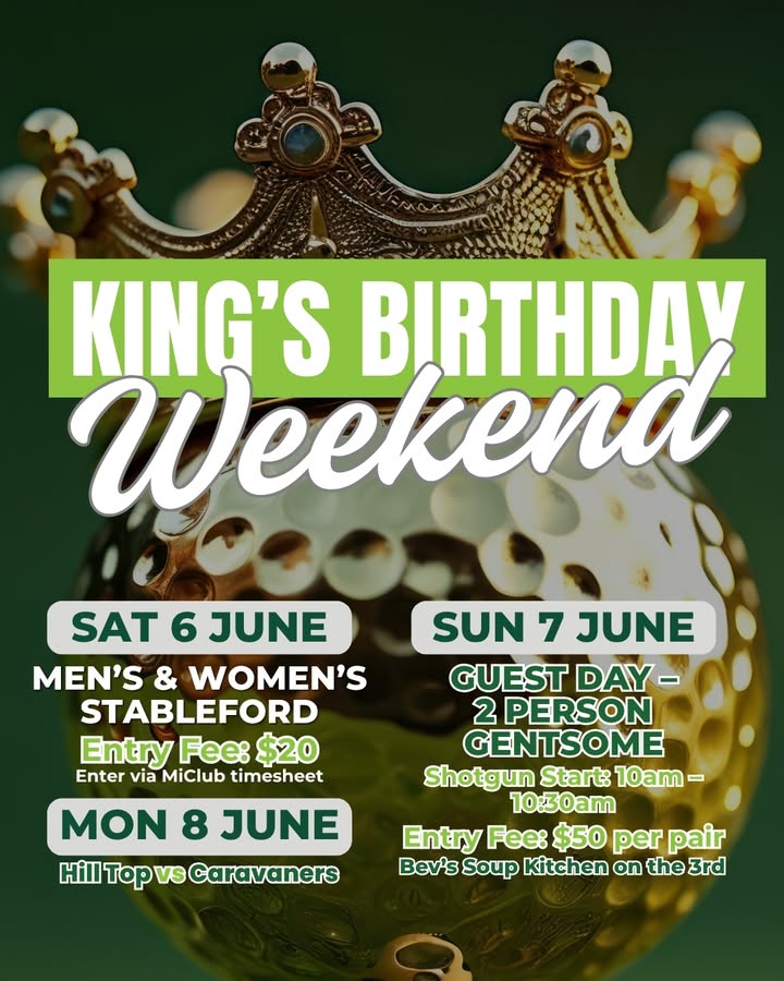 Featured image for “King’s Birthday Weekend Golf at Hill Top Golf Club”